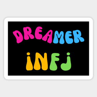 Dreamer Infj Personality Type Magnet